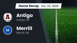 Recap: Antigo  vs. Merrill  2020