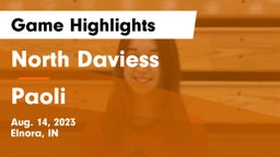 North Daviess  vs Paoli  Game Highlights - Aug. 14, 2023