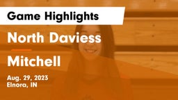 North Daviess  vs Mitchell  Game Highlights - Aug. 29, 2023