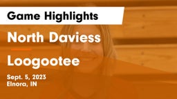 North Daviess  vs Loogootee  Game Highlights - Sept. 5, 2023