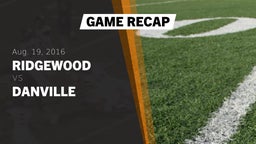 Recap: Ridgewood  vs. Danville  2016