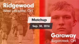 Matchup: Ridgewood vs. Garaway  2016