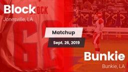 Matchup: Block vs. Bunkie  2019