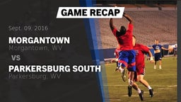 Recap: Morgantown  vs. Parkersburg South  2016
