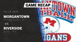 Recap: Morgantown  vs. Riverside  2016