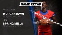 Recap: Morgantown  vs. Spring Mills  2016