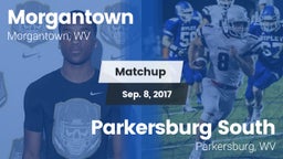 Matchup: Morgantown vs. Parkersburg South  2017