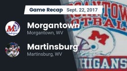Recap: Morgantown  vs. Martinsburg  2017