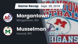 Recap: Morgantown  vs. Musselman  2018