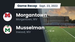 Recap: Morgantown  vs. Musselman  2022