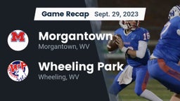 Recap: Morgantown  vs. Wheeling Park  2023