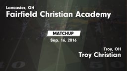 Matchup: Fairfield Christian  vs. Troy Christian  2016