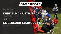 Recap: Fairfield Christian Academy  vs. St. Bernard-Elmwood Place  2016