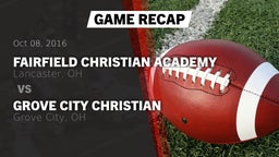 Recap: Fairfield Christian Academy  vs. Grove City Christian  2016