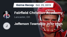 Recap: Fairfield Christian Academy  vs. Jefferson Township Jr/Sr High 2019