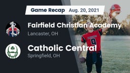 Recap: Fairfield Christian Academy  vs. Catholic Central  2021