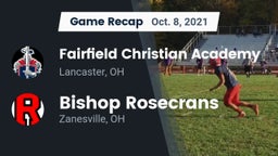 Recap: Fairfield Christian Academy  vs. Bishop Rosecrans  2021