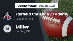 Recap: Fairfield Christian Academy  vs. Miller  2021