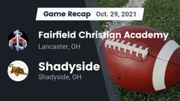 Recap: Fairfield Christian Academy  vs. Shadyside  2021