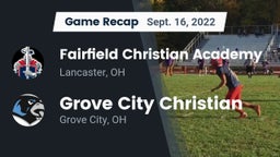 Recap: Fairfield Christian Academy  vs. Grove City Christian  2022