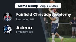 Recap: Fairfield Christian Academy  vs. Adena  2023