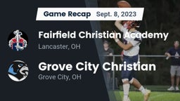 Recap: Fairfield Christian Academy  vs. Grove City Christian  2023
