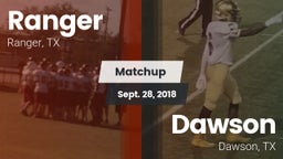 Matchup: Ranger vs. Dawson  2018