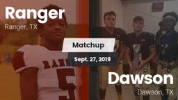 Matchup: Ranger vs. Dawson  2019