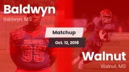 Matchup: Baldwyn vs. Walnut  2018