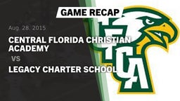 Recap: Central Florida Christian Academy  vs. Legacy Charter School 2015