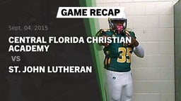 Recap: Central Florida Christian Academy  vs. St. John Lutheran  2015