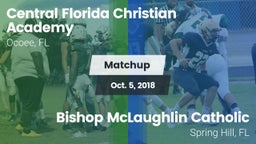 Matchup: Central Florida Chri vs. Bishop McLaughlin Catholic  2018