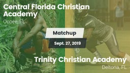Matchup: Central Florida Chri vs. Trinity Christian Academy  2019