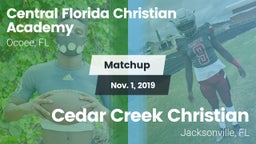 Matchup: Central Florida Chri vs. Cedar Creek Christian  2019