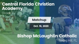 Matchup: Central Florida Chri vs. Bishop McLaughlin Catholic  2020