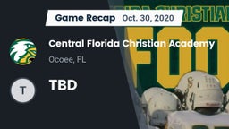 Recap: Central Florida Christian Academy  vs. TBD 2020