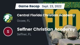 Recap: Central Florida Christian Academy  vs. Seffner Christian Academy 2022