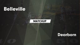 Matchup: Belleville vs. Dearborn  2016