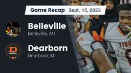 Recap: Belleville  vs. Dearborn  2023