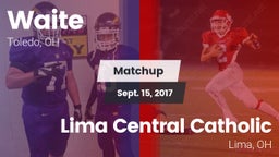 Matchup: Waite vs. Lima Central Catholic  2017