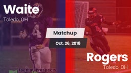 Matchup: Waite vs. Rogers  2018