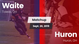 Matchup: Waite vs. Huron  2020