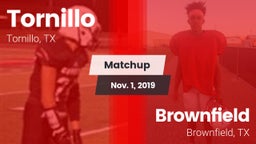 Matchup: Tornillo vs. Brownfield  2019