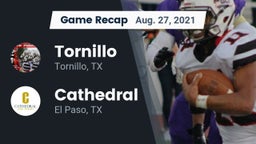 Recap: Tornillo  vs. Cathedral  2021