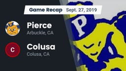Recap: Pierce  vs. Colusa  2019