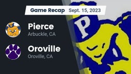 Recap: Pierce  vs. Oroville  2023