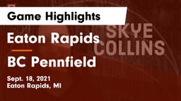 Eaton Rapids  vs BC Pennfield Game Highlights - Sept. 18, 2021