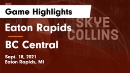 Eaton Rapids  vs BC Central Game Highlights - Sept. 18, 2021