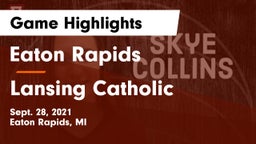 Eaton Rapids  vs Lansing Catholic  Game Highlights - Sept. 28, 2021