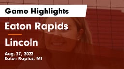 Eaton Rapids  vs Lincoln  Game Highlights - Aug. 27, 2022